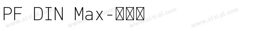 PF DIN Max字体转换